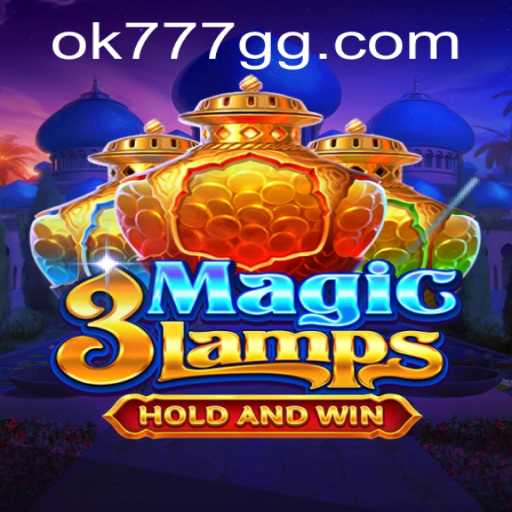 Exploring 3MagicLamps: A Riveting New Game on OK777.GG