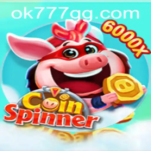 Exploring the Exciting World of CoinSpinner with OK777.GG