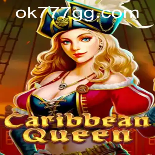 Exploring CaribbeanQueen and the Exciting World of OK777.GG