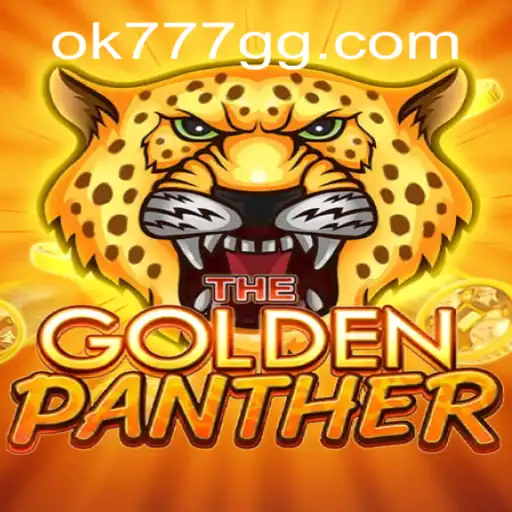Unveiling the Excitement of GOLDENPANTHER at OK777.GG