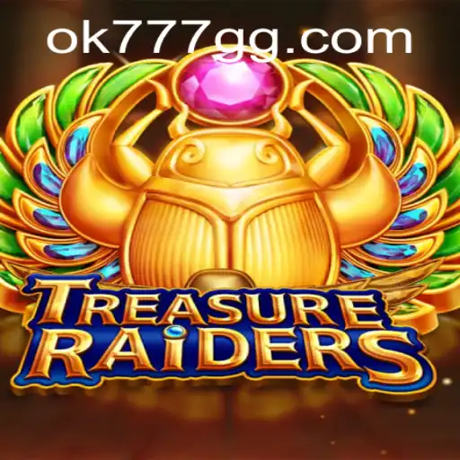 Exploring the Exciting World of TREASURERAIDERS: A New Era in Gaming with OK777.GG